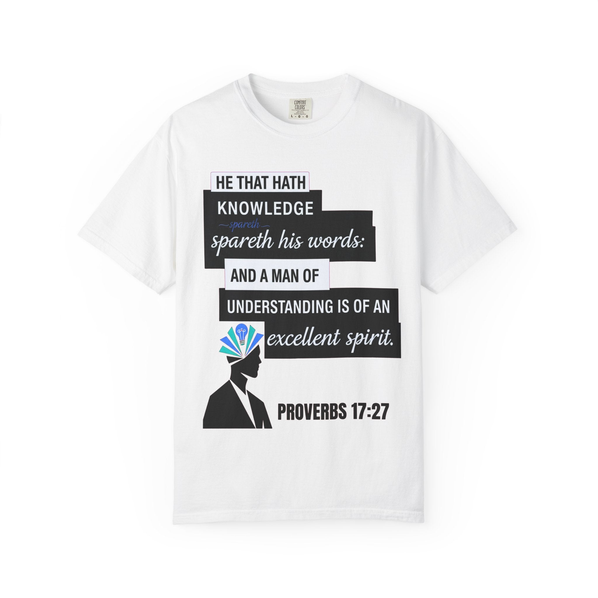 Buy Christian Quote & Bible Verse T-Shirt | Proverbs 17:27