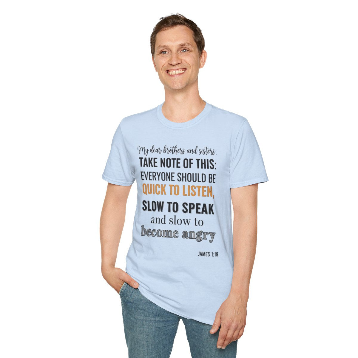 Buy Christian Quote & Bible Verse T-Shirt | James 1:19
