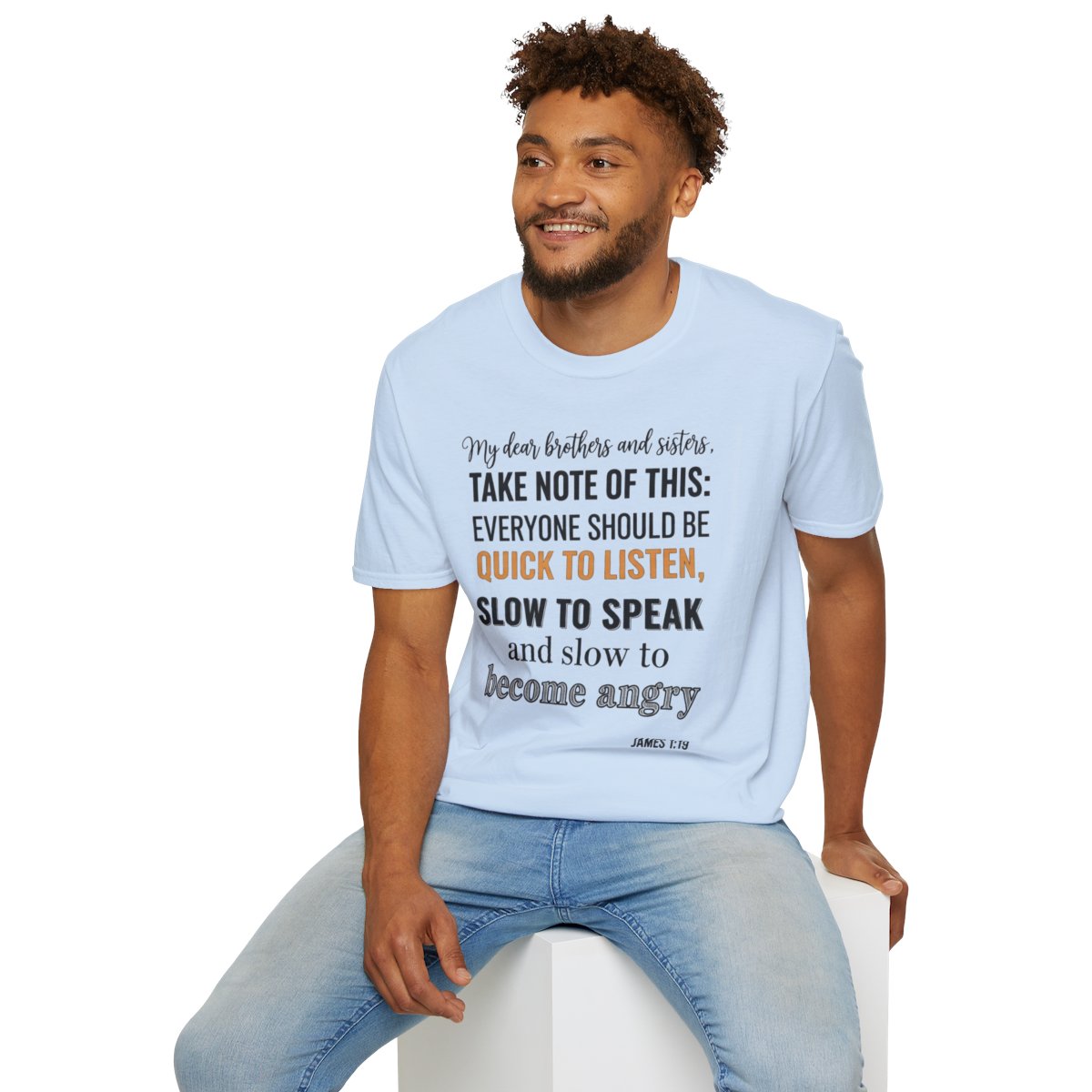 Buy Christian Quote & Bible Verse T-Shirt | James 1:19
