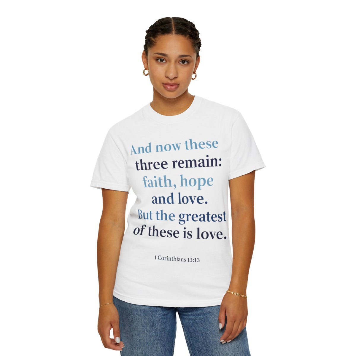 Buy Christian Quote & Bible Verse T-Shirt | 1 Corinthians 13:13