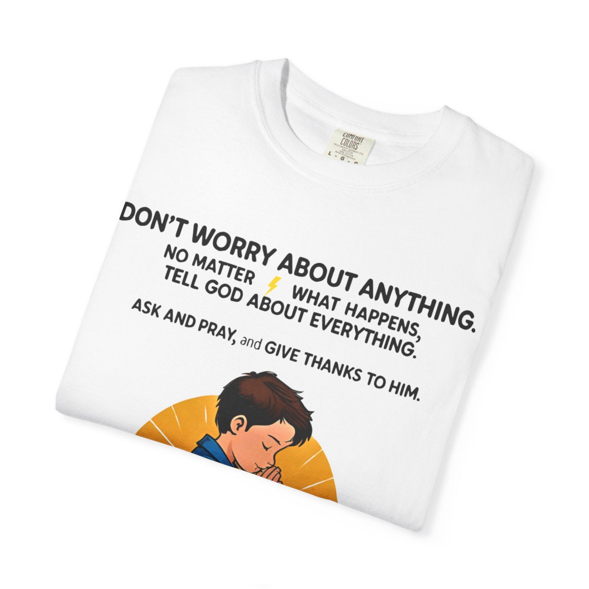 Buy Christian Quote & Bible Verse T-Shirt Philippians 4:6– Bible Verse Inspired Design