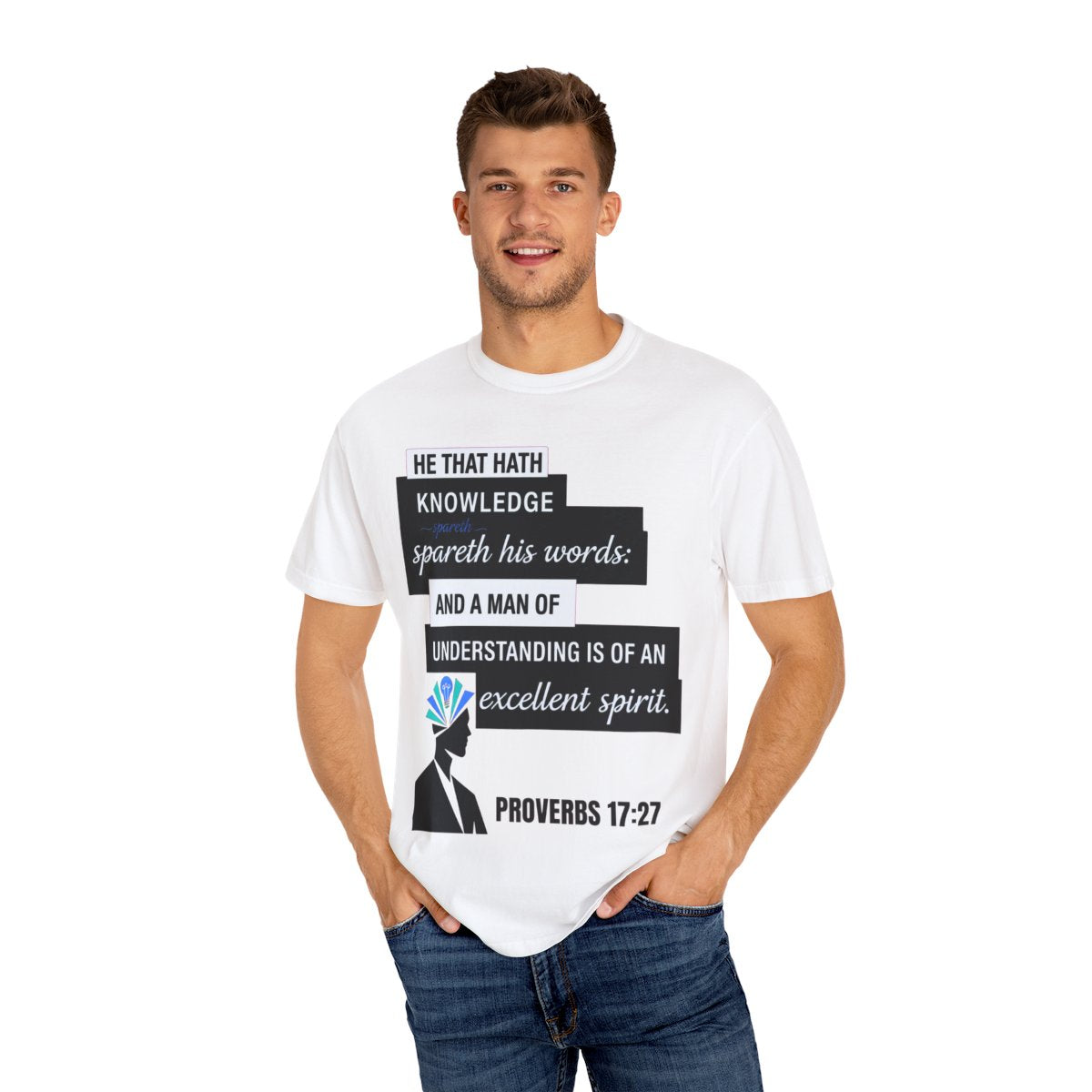 Buy Christian Quote & Bible Verse T-Shirt | Proverbs 17:27