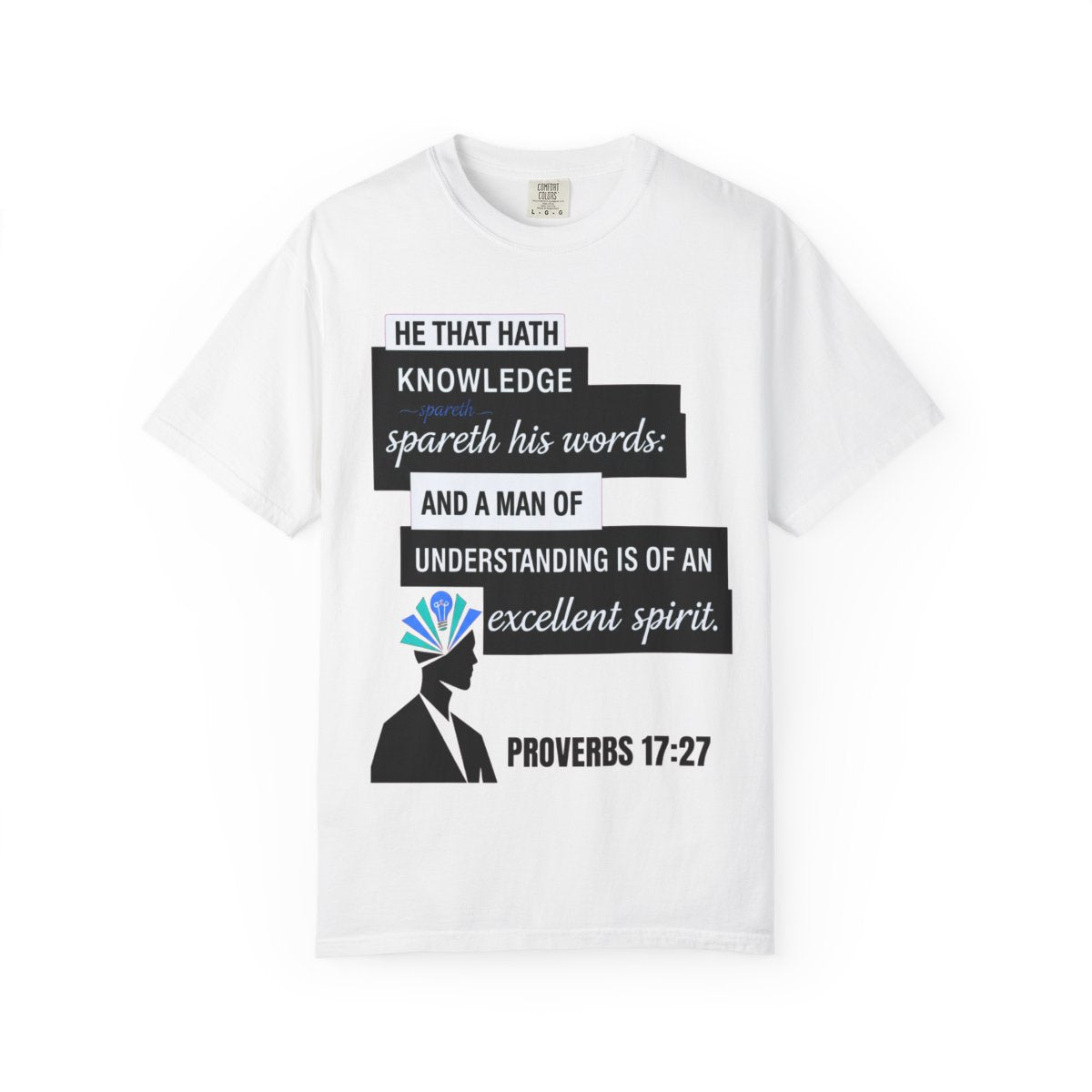 Buy Christian Quote & Bible Verse T-Shirt | Proverbs 17:27